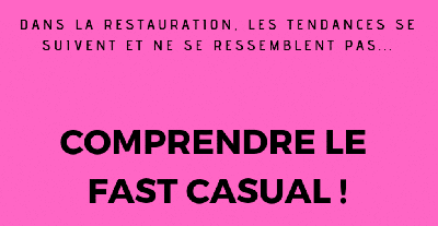 Fast-Casual ou Fast-Good ? Quels impacts dans les comportements de consommation en restauration commerciale ?
